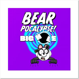 BEARPOCALYPSE! Big Hole Posters and Art